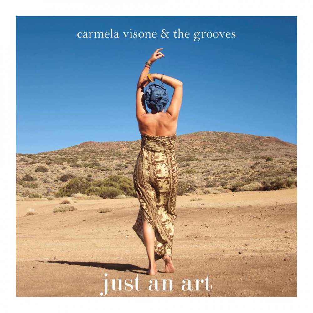 Just an art' Carmela Visone & The Grooves | Lagenda