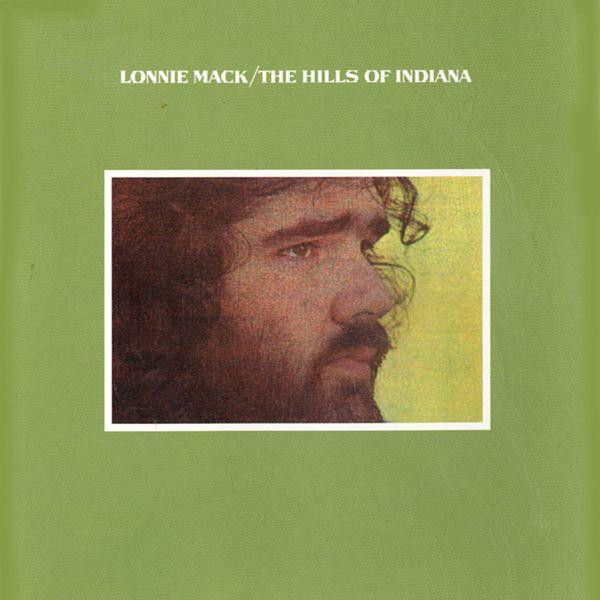 Lonnie Mack - The Hills Of Indiana (1971, Die-Cut Sleeve, Vinyl ...