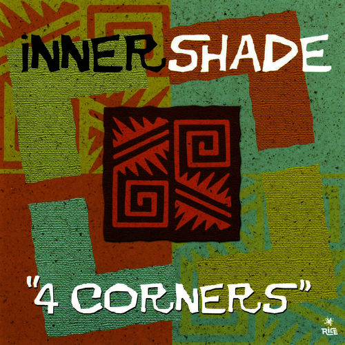 Innershade: "4 Corners" - Music Streaming - Listen on Deezer