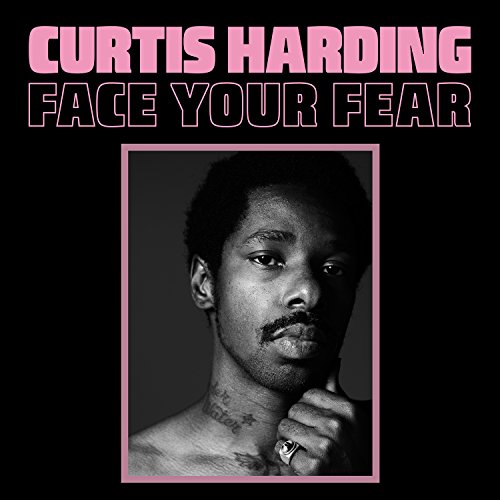 Face Your Fear: Curtis Harding, Curtis Harding: Amazon.es: Música